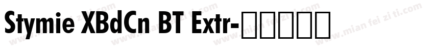 Stymie XBdCn BT Extr字体转换